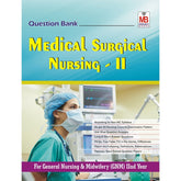 Medical Surgical Nursing-II Question Bank / Study Material